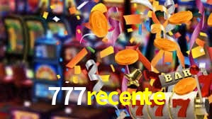 777recente APP