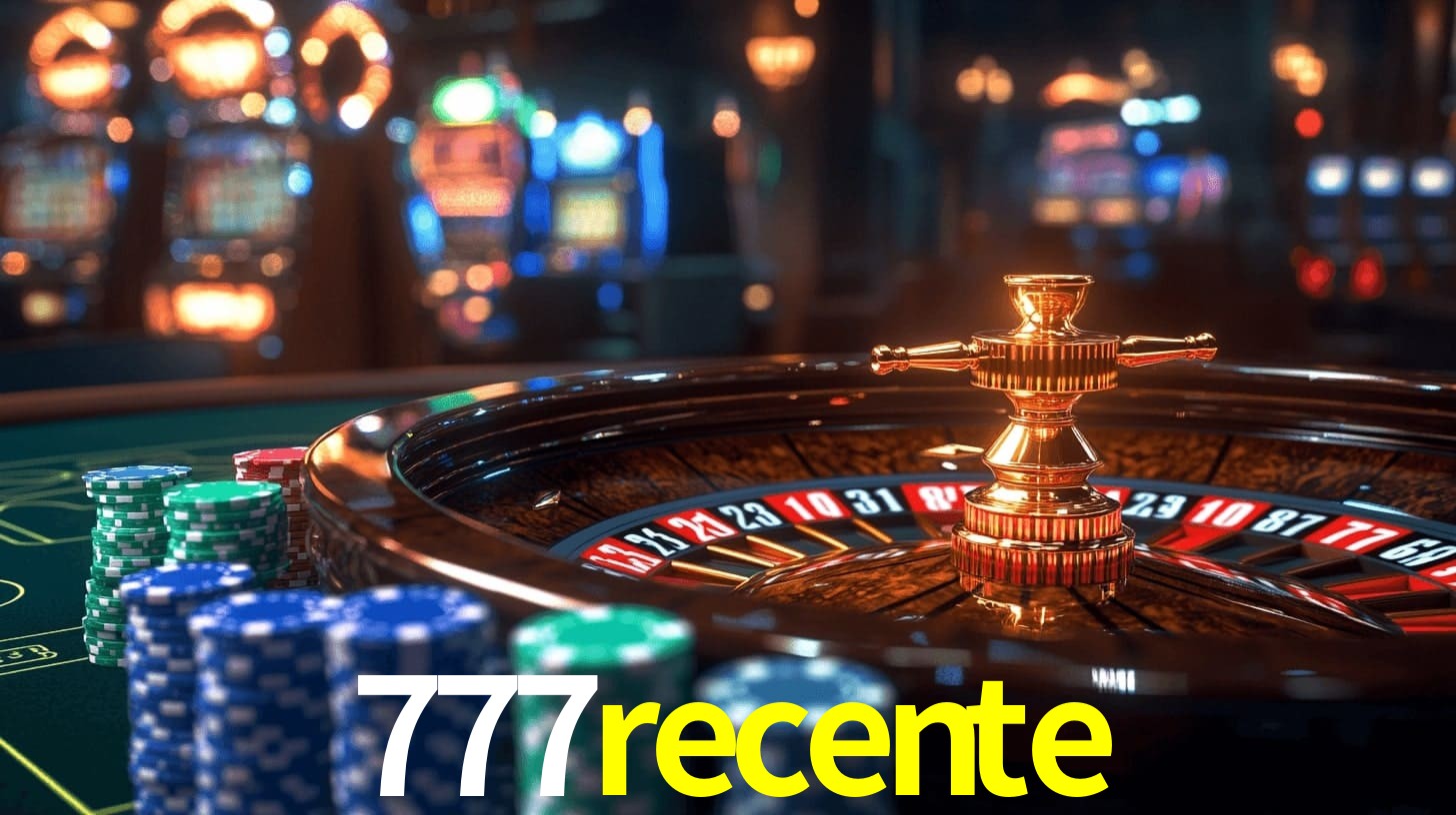777recente,777recente bet