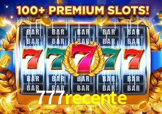 Descubra o Mundo do Cassino Online com 777recente